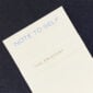 The Printery Note to Self Notepad Designer Office Accessories